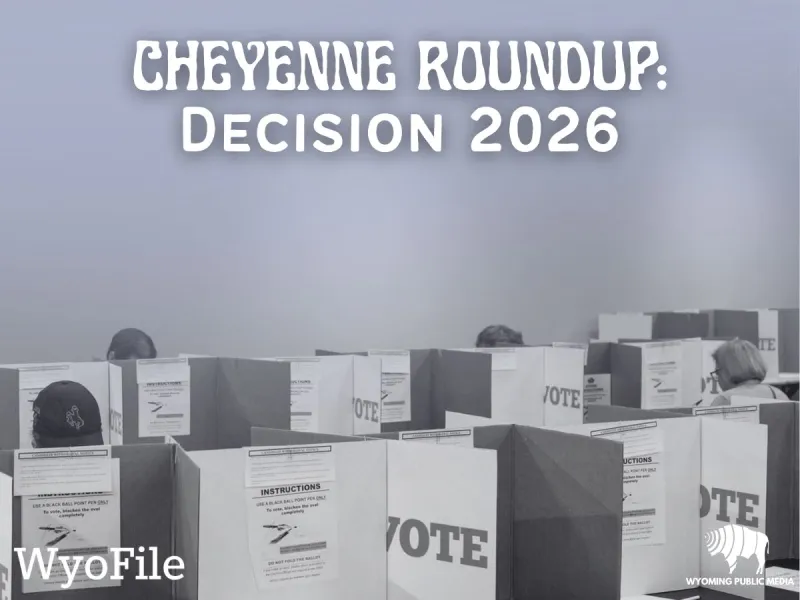 Cheyenne Roundup: Decision 2026 | Wyoming primary results