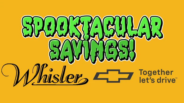 Spooktacular savings only at Whisler Chevrolet!